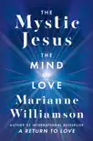 The Mystic Jesus synopsis, comments