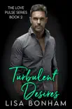 Turbulent Desires synopsis, comments