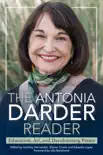 The Antonia Darder Reader synopsis, comments