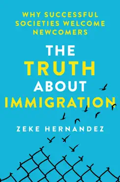 the truth about immigration book cover image