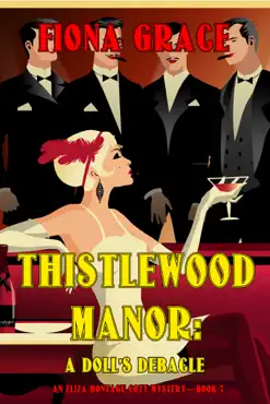 thistlewood manor: a doll’s debacle (an eliza montagu cozy mystery—book 7) imagen de la portada del libro