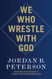 We Who Wrestle with God synopsis, comments