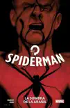 100% Marvel HC-What if...?-Spiderman: La sombra de la araña sinopsis y comentarios