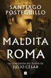 Maldita Roma (Serie Julio César 2) sinopsis y comentarios