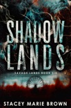 Shadow Lands (Savage Lands #6) e-book