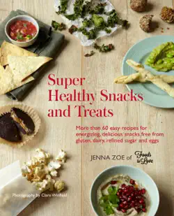 super healthy snacks and treats book cover image