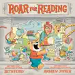 Roar for Reading synopsis, comments
