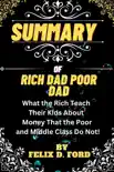 Summary of Rich Dad Poor Dad synopsis, comments