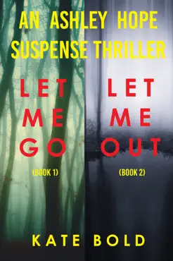 ashley hope suspense thriller bundle: let me go (#1) and let me out (#2) book cover image