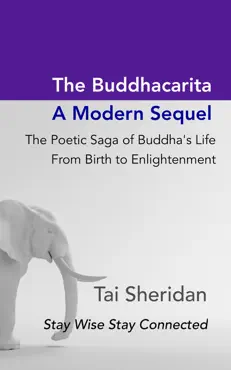 the buddhacarita: a modern sequel: the poetic saga of buddha’s life from birth to enlightenment book cover image