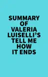 Summary of Valeria Luiselli's Tell Me How It Ends sinopsis y comentarios