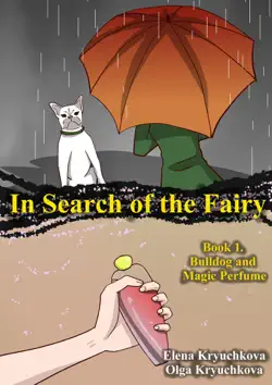 in search of the fairy. book 1. bulldog and magic perfume book cover image