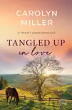 Tangled Up in Love synopsis, comments