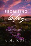 Promising Today - A Fake Relationship Romantic Suspense synopsis, comments