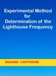 Experimental Method for Determination of the Lighthouse Frequency synopsis, comments