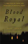Blood Royal synopsis, comments