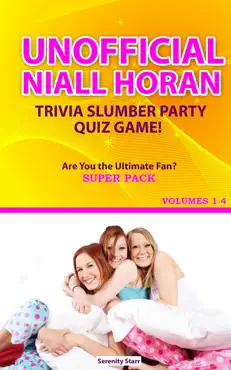 unofficial niall horan trivia slumber party quiz game super pack volumes 1-4 imagen de la portada del libro