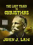 The Last Train to Christmas synopsis, comments