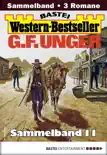 G. F. Unger Western-Bestseller Sammelband 11 synopsis, comments