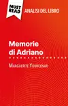 Memorie di Adriano di Marguerite Yourcenar (Analisi del libro) sinopsis y comentarios