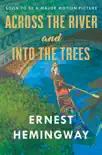 Across the River and Into the Trees synopsis, comments