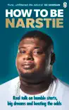 How to Be Narstie synopsis, comments