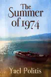 The Summer of 1974 synopsis, comments
