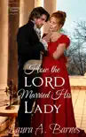 How the Lord Married His Lady synopsis, comments