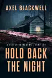 Hold Back the Night synopsis, comments