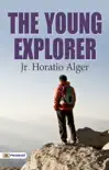 The Young Explorer sinopsis y comentarios