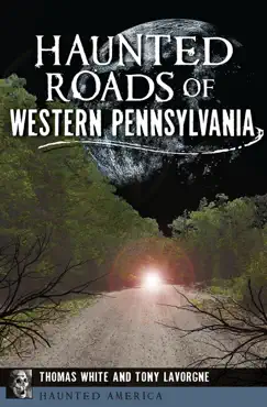 haunted roads of western pennsylvania book cover image
