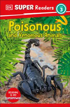 dk super readers level 3 poisonous and venomous animals imagen de la portada del libro