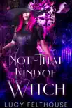 Not That Kind of Witch synopsis, comments