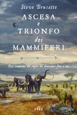 ascesa e trionfo dei mammiferi book cover image