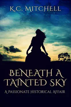 beneath a tainted sky, a passionate historical affair book cover image