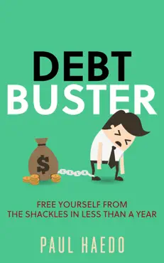 debt buster: free yourself from the shackles in less than a year book cover image