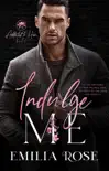 Indulge Me synopsis, comments