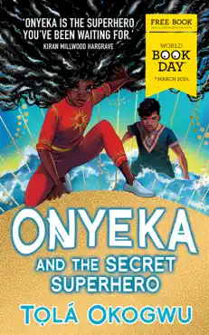 onyeka and the secret superhero: world book day 2024 imagen de la portada del libro