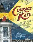 Courage Like Kate synopsis, comments