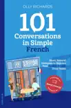 101 Conversations in Simple French book summary, reviews and download