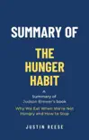 Summary of The Hunger Habit by Judson Brewer: Why We Eat When We're Not Hungry and How to Stop sinopsis y comentarios