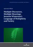 Multiple Discourses, Multiple Meanings: Jeanette Winterson's Language of Multiplicity and Variety sinopsis y comentarios