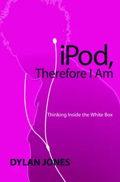ipod, therefore i am book cover image