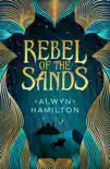 Rebel of the Sands sinopsis y comentarios