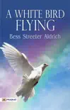 A White Bird Flying synopsis, comments