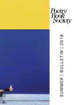 poetry book society summer 2019 bulletin book cover image