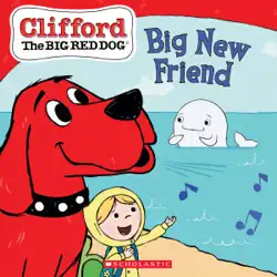 big new friend (clifford the big red dog storybook) book cover image