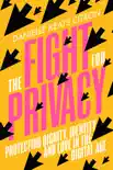 The Fight for Privacy sinopsis y comentarios