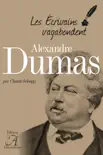 Alexandre Dumas synopsis, comments