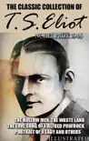 The classic collection of T.S. Eliot. Nobel Prize 1948 synopsis, comments